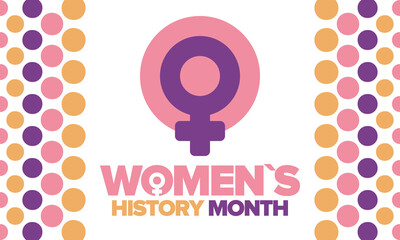 Obraz premium Women's History Month in March. Women's rights and Equality. Girl power in world. Female symbol in vector. Celebrated annually to mark women’s contribution to history. Poster, postcard, illustration