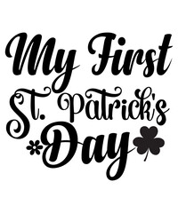 St. Patrick's Day Svg Bundle, St. Patrick's Day Svg, St. Patrick's Day Svg T-Shirt, Funny St Patrick's Quotes 