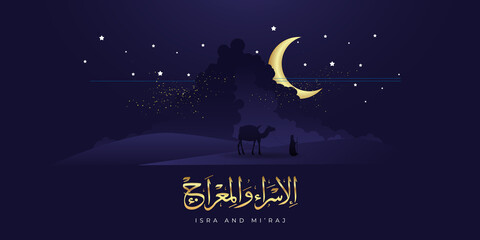	
Isra and mi'raj arabic calligraphy - mean; two parts of Prophet Muhammad's Night Journey, can use for, landing page, template, ui, web, mobile app, poster, banner, flyer, background