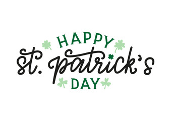 Happy Saint Patrick's day hand-sketched monoline lettering decorated by four-leaf clover. St Patricks day logo as badge, poster, banner, template for cards, postcards, invitations