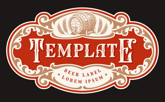 A vintage label template for beer, whiskey, or other alcoholic drinks
