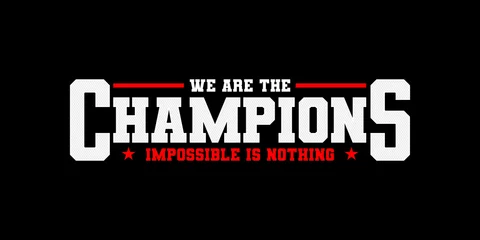 Foto op Canvas we are the champion typography design tee for t shirt,vector illustration © sector9