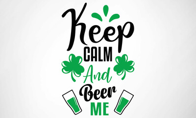 Keep Calm And Beer me SVG cut file