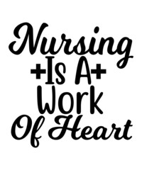 Nurse SVG, Nurse Svg Bundle, Nurse SVG T-Shirt Design,  Nurse Quotes SVG, Nurse Life 
