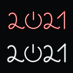 Neon letter 2021 with power icon. Vector.