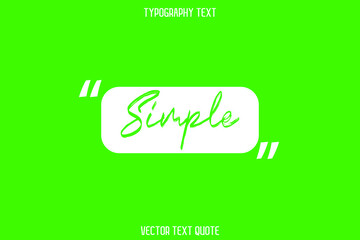 Simple Typography Lettering on Green Background