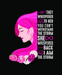 They Whispered You Can’t Withstand The Storm She Whispered Back I Am The Storm Shirt women day vector illustration