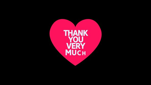 Thank You Very Much Animated Background With White Text Inscription On Red Beating Heart. Transparent Layer Alpha Png