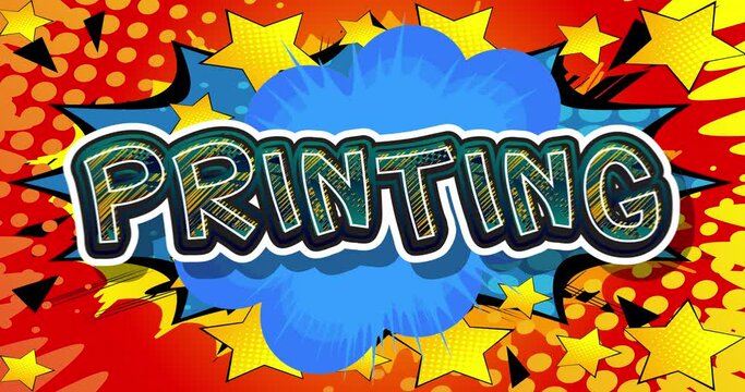 Printing. Print on printer business concept. Motion poster. 4k animated Comic book word text moving on abstract comics background. Retro pop art style.