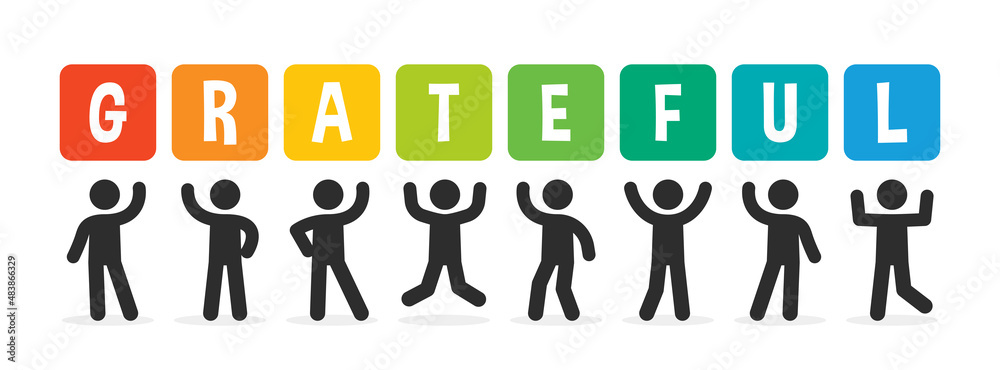 Poster grateful text on banner. people holding up colorful sign with text grateful on white background.