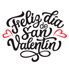 Fototapeta premium Happy Valentine's day in spanish. Hand lettering text, vector typography for banners, cards
