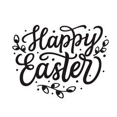 Happy Easter. Hand lettering  text, vector typography for banners, cards, Easter decor