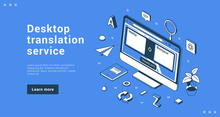 Desktop translation service laptop monitor browsing advertising banner landing page isometric vector illustration. Online translator multilingual dictionary for learning education or travel tourism