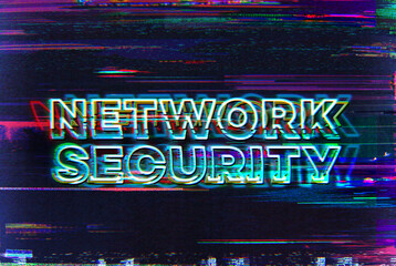Network Security. Glitch art corrupted graphics typography illustration in retro style of vintage TV screens and VHS tapes.
