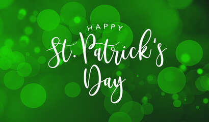 Happy St. Patrick's Day Holiday Text Design Illustration Over Green Bokeh Lights Background - obrazy, fototapety, plakaty