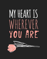 Hand drawn Fashion Illustration Romantic object and quote. Creative ink art work. Actual vector drawing of Holiday things. Happy Valentine's Day set and text