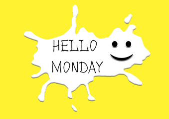 The text hello Monday on a white blob on a yellow background. Poster, postcard. Lettering.