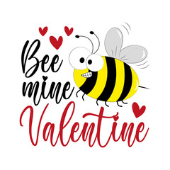 Bee mine Valentine - cute bee and hearts. Good for greeting card, poster, label mug, and other gifts design.