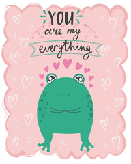 illustration card valentine's day frog in love with lettering You are my everything