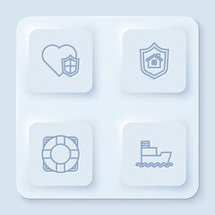 Set line Life insurance with shield, House, Lifebuoy and Ship. White square button. Vector