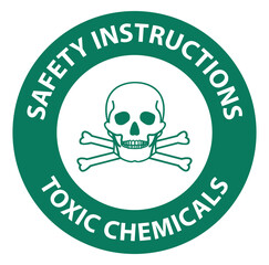 Safety instructions Toxic Chemicals Symbol Sign On White Background