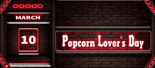 10 March, Popcorn Lover's Day, Neon Text Effect on bricks Background