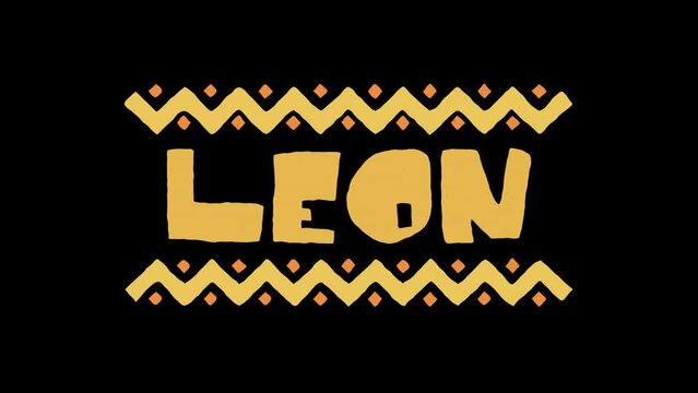 Leon. Animated Cartoon Color text and folk elements. Isolate on transparent Alpha channel. 4K video. Mexico Leon for title events, national festival, social media, travel, tourism.