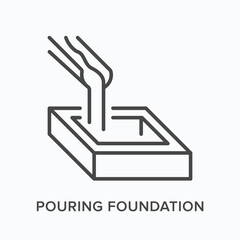 Pouring foundation flat line icon. Vector outline illustration of concrete construction. Black thin linear pictogram for building industry