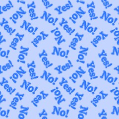 Seamless yes no words pattern for wallpaper and fabrics and packaging and gifts and cards and linens 