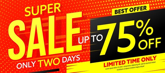 Website header banner template with super sale offer. Best limited in time discount promotion. Get extra clearance up to 75 percent off on shopping day advertisement vector illustration