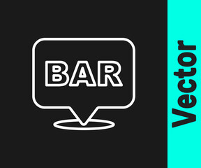 White line Alcohol or beer bar location icon isolated on black background. Symbol of drinking, pub, club, bar. Vector