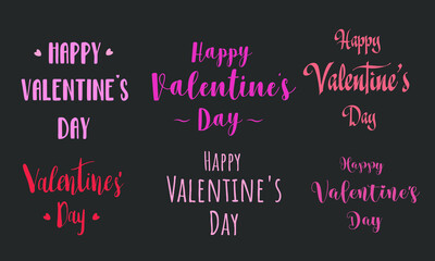 Happy Valentine s Day card. Set of calligraphic quotes. Valentine hand lettering text isolated on black background. Design for greeting cards.Vector illustration