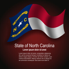 Flag of State of North Carolina (USA) flying on dark background with text.
