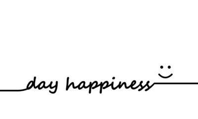 Day Happiness linear typography, vector art illustration.