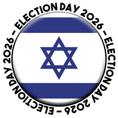 Israel Election Day 2026 Circular Flag Concept - 3D Illustration