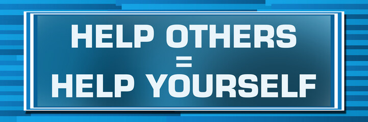 Help Others Help Yourself Blue Lines Background Gradient Box Text 