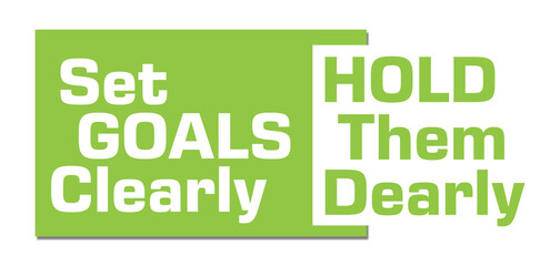 Set Goals Clearly Hold Them Dearly Quote Green Horizontal Stripe 