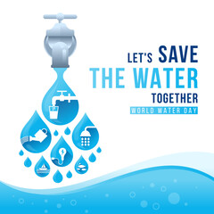 world water day banner  - Let's save the water together text and Blue drops water with white icons about the topic of water falling from the tap vector design
