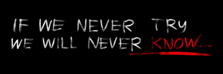 motivational words written by hand with basic colors black and white