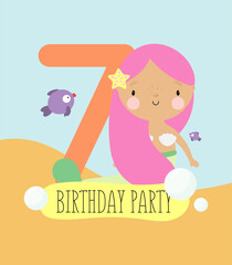Birthday Party, Greeting Card, Party Invitation. Kids illustration with Cute Mermaid and with the inscription seven. Vector illustration in cartoon style.