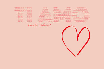 Text i love you and greetings Happy Valentine's day in italian language painted heart, red on pink background