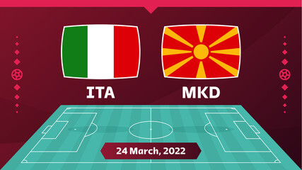 italy vs north macedonia match. Playoff Football 2022 championship match versus teams on football field. Intro sport background, championship competition final poster qatar 2022 world cup