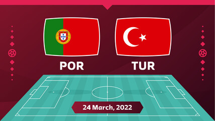portugal vs turkey match. Playoff Football 2022 championship match versus teams on football field. Intro sport background, championship competition final poster qatar 2022 world cup