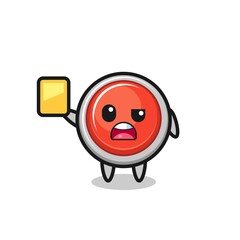 cartoon emergency panic button character as a football referee giving a yellow card
