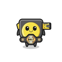the MMA fighter tape measure mascot with a belt