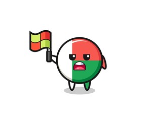 Plakat madagascar flag character as line judge putting the flag up