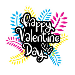 Hand Drawn Text Happy Valentine Day With Doodle Leaf. Retro Style Text. Modern Calligraphy. Can Be use for Sticker, shirt, mug, postcard, journaling.