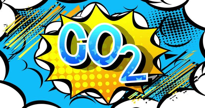 CO2. 4k animated Comic book word text moving on abstract comics background. Retro pop art style. CO2 emissions emission Carbon dioxide air pollution reduction zone concept.