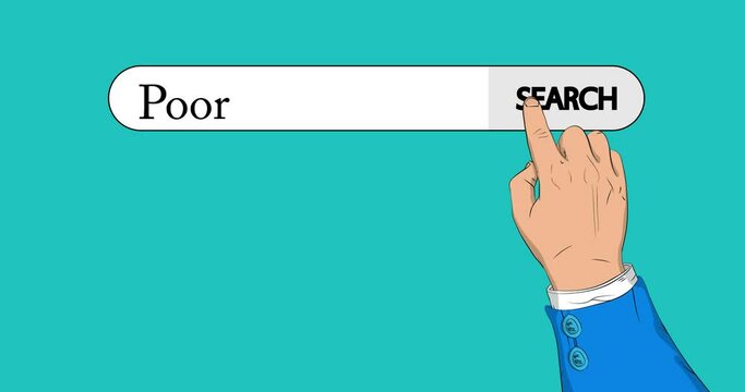 Virtual search bar with the text Poor. Businessman pushing his right hand index finger to touch a search icon. 4k Comic Book style animation. Poverty, finances, financial failure business concept.