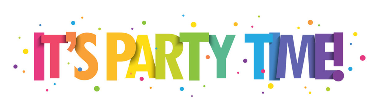 IT'S PARTY TIME! bright vector typography banner with colored dots
